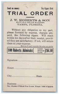 J. W. Roberts & Son Havana Cigar Maker Trial Order Advertising Tampa FL Postcard