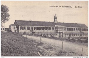 Camp de la Courtine , France , 00-10s ; Le Mess