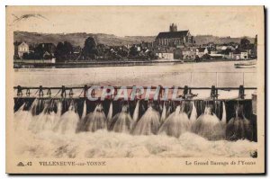 Old Postcard Villeneuve sur Yonne Grand Dam Yonne