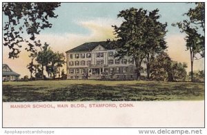 Connecticut Stamford Manbor School Main Building