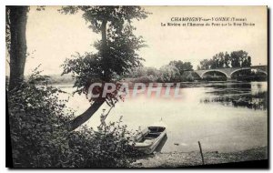 Old Postcard Champigny sur Yonne Yonne River and Bridge Primer on the Right Bank