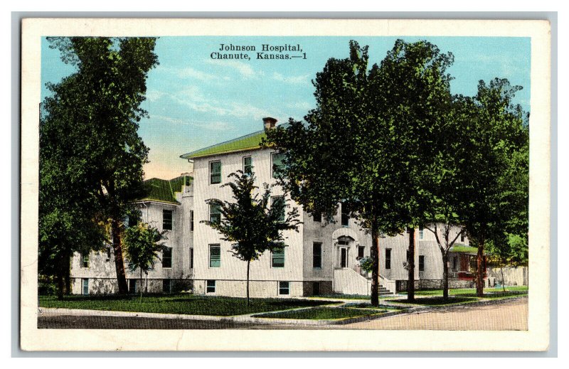 Postcard Johnson Hospital Chanute Kansas Vintage Standard View Card 