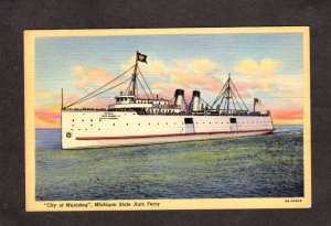 MI SS City of Munising Steamer Steamship Ship Boat Ferry Michigan Postcard