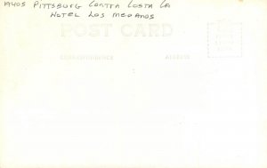 Postcard RPPC California Pittsburgh Contra Costa Hotel Los Medanos 22-14122