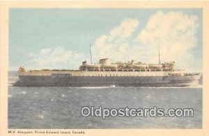 MV Abegweit Prince Edward Island, Canada Ship Unused 