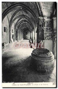 Old Postcard Arles Cathedrale St Trophime Cloister Well and gallery