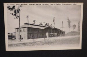 Mint US Postcard Indiana Base Hospital Admin Building Camp Shelby Hattiesburg MS