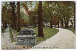 Portland, Me, Entrance to Lincoln Park, showing Old Mill Stone