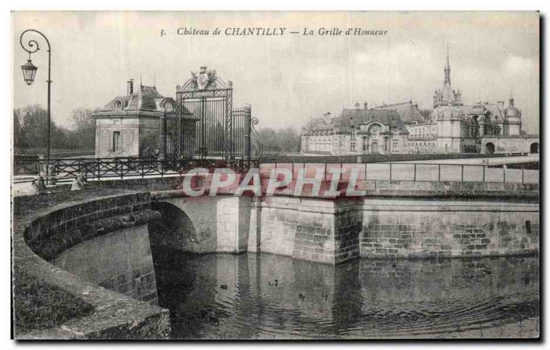 Old Postcard Chantilly Chateau La grille Honor