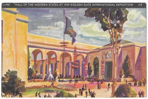 Hall of Western States Golden Gate International Expo San Francisco CA 1939