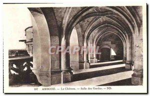 Postcard Old Amboise Chateau Salle des Gardes