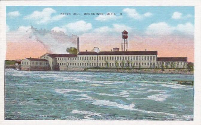 Michigan Menominee The Paper Mill