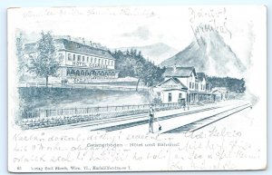 GSTATTERBODEN, Austria ~ RAILROAD STATION & HOTEL GESAUSE 1899  Postcard