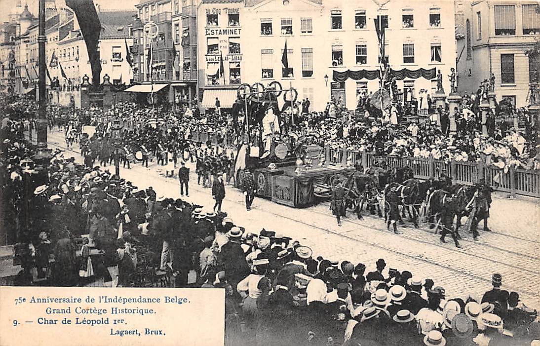 Anniversaire Independance Belge Cortege Historique Char De Leopold Ier Estaminet Europe Belgium Other Unsorted Postcard Hippostcard