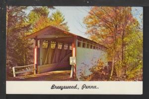 Covered Bridge,Breezewood,PA Postcard 