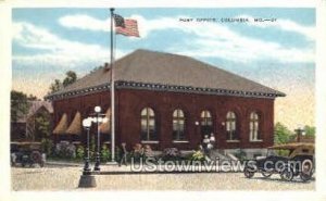 Post Office   - Columbia, Missouri MO  