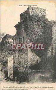 Old Postcard Tiffauges (Vendee) Dungeon Gille Chateau de Retz said Bluebeard