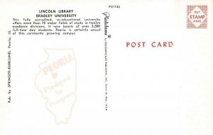 PEORIA, IL Illinois  BRADLEY UNIVERSITY~Lincoln Library  c1960's Chrome Postcard
