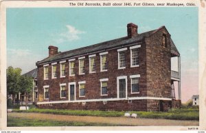 MUSKOGEE , Oklahoma , 1910-30s ; Fort Gibson , Old Barracks