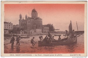 Saint-Raphaël , Var , France , PU-1926 - Le Port - Depart pour la peche