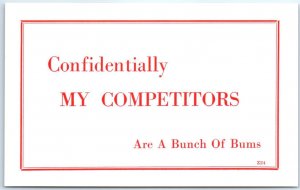 Postcard - Confidentially, My Competitors Are A Bunch Of Bums