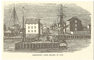 Greenport Long Island in 1840 Settled in 1827