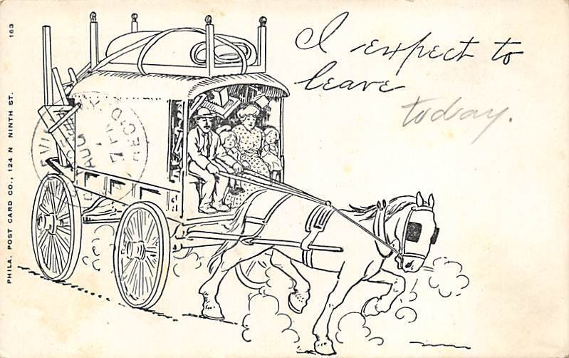 I expect to leave today Stagecoach 1905 