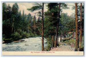 c1910 Big Thompson Canon Loveland Colorado CO Vintage Antique Unposted Postcard