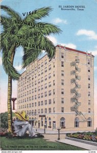 BROWNSVILLE , Texas , 1930-40s ; El Jardin Hotel