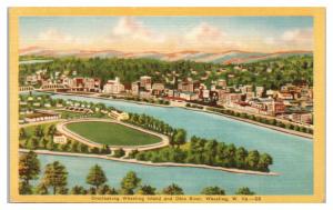 Mid-1900s Overlooking Wheeling Island and Ohio River, Wheeling, WV Postcard