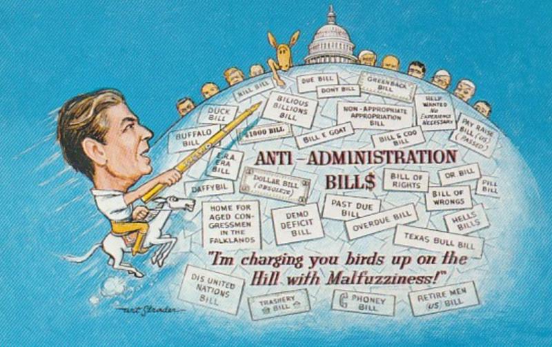 Political Humour Malfuzziness Ronald Reagan Anti-Administration Bills