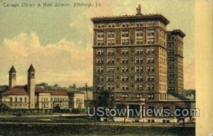 Carbegie Library & Hotel Schenley - Pittsburgh, Pennsylvania PA  