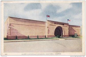 Musee Historique Canadien, Montreal, Quebec, Canada, PU-1949