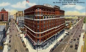 Brown Palace Hotel and Broadway - Denver, Colorado CO  