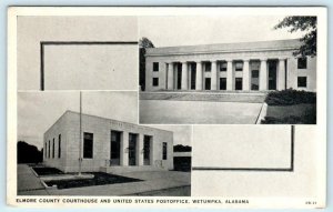 WETUMPKA, Alabama AL ~ Post Office ELMORE COUNTY COURT HOUSE c1940s  Postcard