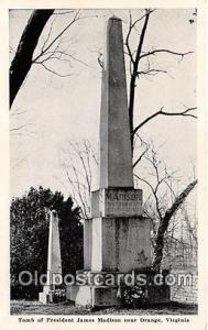  Orange, VA, USA Tomb of President James Madison