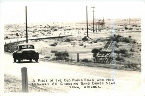 Postcard RPPC 1940s Arizona Yuma Piece Plank Road auto Hwy Sand Dunes AZ24-2963