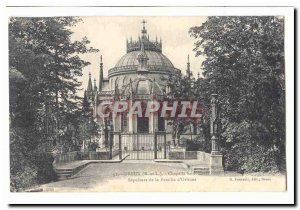 Dreux Postcard Old Chapel St. Louis family Sepulture al d & # 39Orleans