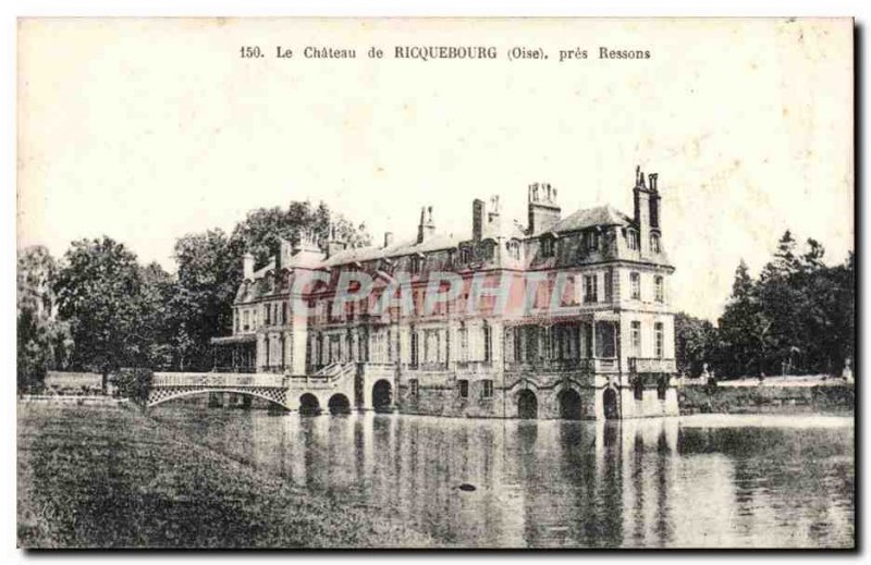 Old Postcard The castle Riquebourg near Ressons