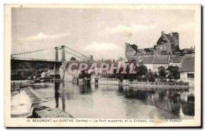 Old Postcard Beaumont sur Sarthe Suspension Bridge and the Roman view Chateu