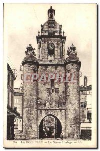 Old Postcard La Rochelle La Grosse Horloge