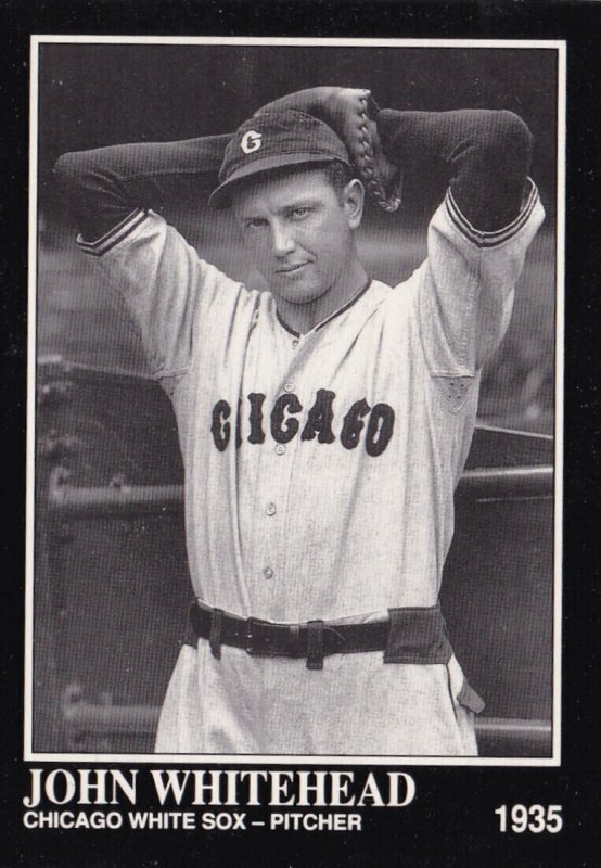 1992 Sporting News Baseball Card John Whitehead Pitcher 1935 Chicago White So...