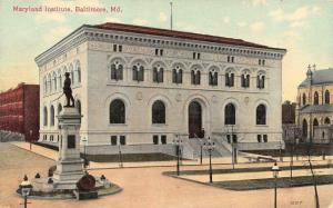 BALTIMORE, MD Maryland   MARYLAND INSTITUTE & Watson Monument  1912 Postcard