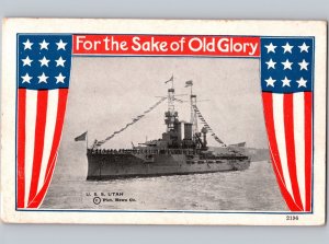 c1910 For The Sake Of Old Glory USS Utah BB-31 Battleship Ship Postcard