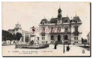 Tarbes - Place of the Republic - The Hotel de Ville - Old Postcard