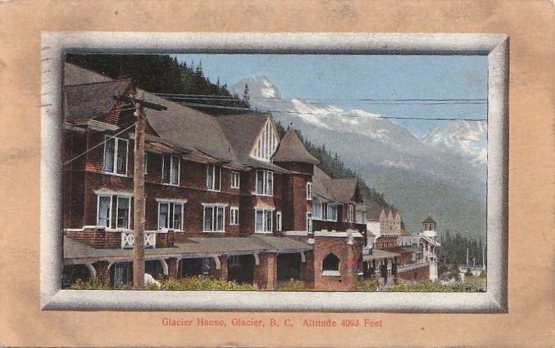 Postcard Glacier House Glacier BC Canada
