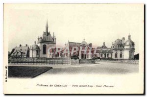 CARTE Postale Old Chateau de Chantilly Gate Michelangelo Court of Honor