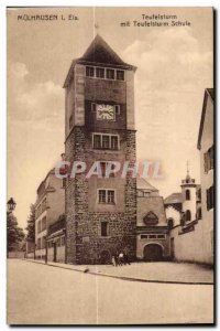 Old Postcard Mulhausen 1 cis Teufelsturm put Teufelsturm schule