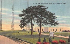 Clairsville Ohio WWVA Trainsmitter Plant Radio Vintage Postcard AA19405