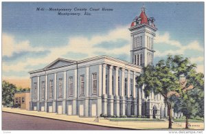 Montgomery County Court House, MONTGOMERY, Alabama, 1930-1940s